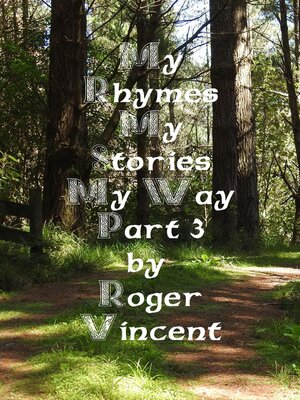 cover image of My Rhymes My Stories My Way Part 3